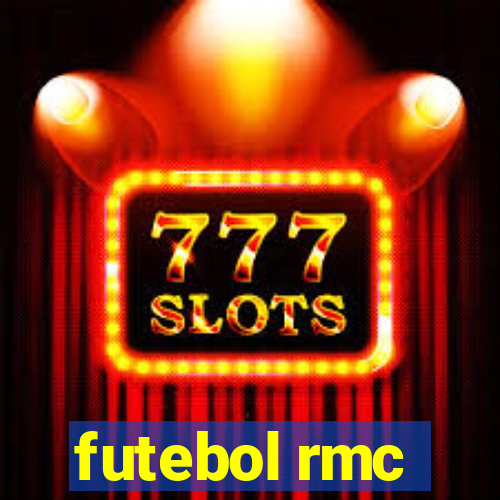 futebol rmc